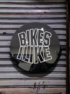 Bikes I Like Garage Sign