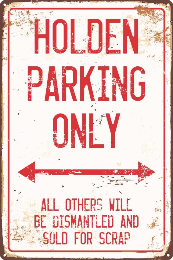 Holden/Chev/Ford Only Parking Sign - Wooptooii