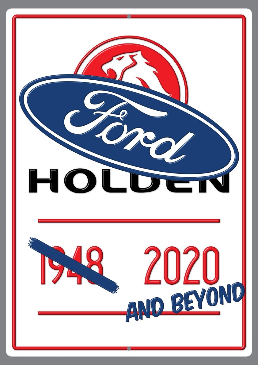 End of an Era Holden/FORD Sign - Wooptooii