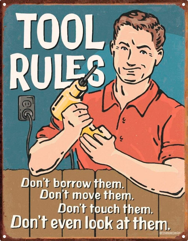 Tool Rules Sign